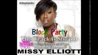 Missy Elliott - Block Party (Unofficial Preview)