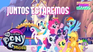 Juntos Estaremos (Audio) | My Little Pony: La Película