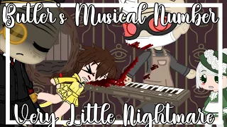 Butler's Musical Number || Gacha Club || Very Little Nightmares