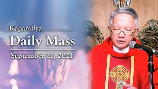 Feast of St. Matthew | September 21, 2021 | Kapamilya Daily Mass