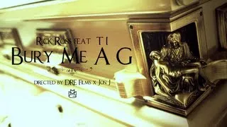 Rick Ross feat. T.I. - Bury Me A G (Official Video)