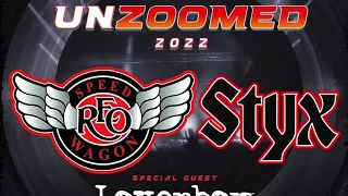 REO Speedwagon, STYX, & Loverboy...LIVE & UNZOOMED Tour 2022