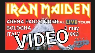 Iron Maiden - Arena Parco Nord, Bologna, Italy, 6 may 1993 - FULL VIDEO LIVE CONCERT