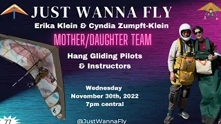 JUST WANNA FLY #77 - Meet Erika Klein & her Mom Cyndia Zumpft-Klein, Hang Gliding Pilots/Instructors