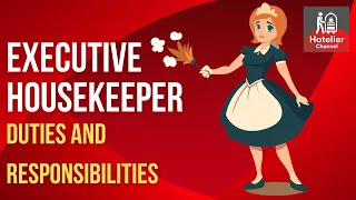 Executive Housekeeper Duties and Responsibilities.