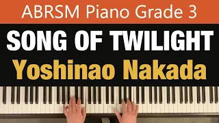 THE SONG OF TWILIGHT - Yoshinao Nakada | ABRSM Piano Grade 3 2023-2024 B:3 | LCM Grade 3 Piano 21-24