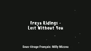 Lost Without You - Sous-titré FR -  Freya Ridings