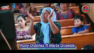 Rony Ordóñez ft Marta Griselda