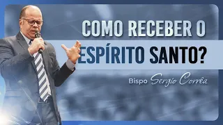 COMO RECEBER O ESPÍRITO SANTO ?