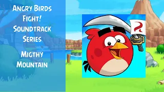 Angry Birds Fight! Soundtrack | Mighty Mountain | ABFT