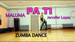 PA TI-Jennifer Lopez,MALUMA | zumba dance