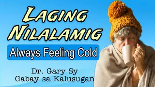 Always Feeling Cold - Dr. Gary Sy