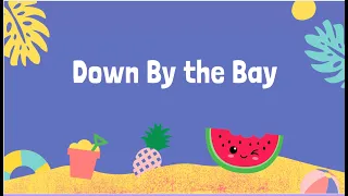 Down By the Bay - Children's Rhyming Song - Music with Miss Jen