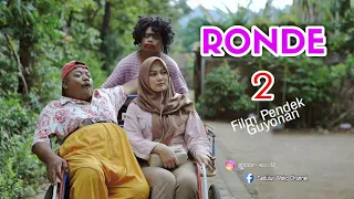 RONDE 2 (LORO) || NAGIH BAYARAN || EPS 29