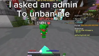 Asking An Admin To Unban Me In Hypixel Skyblock