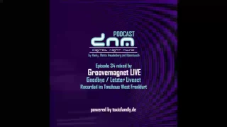 DNMP034 - Digital Night Music Podcast - Groovemagnet