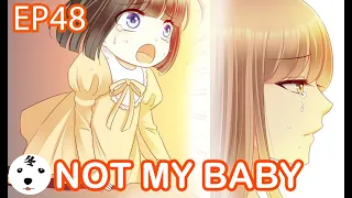 Manga | Devil President Please Let Go EP48 NOT MY BABY(Original/Anime)