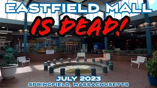 Eastfield Mall: The Final Days of a Truly Dead Mall! July 2023. Springfield, Massachusetts.
