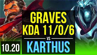 GRAVES vs KARTHUS (JUNGLE) | KDA 11/0/6, 500+ games, Legendary | BR Grandmaster | v10.20