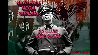 (NAZİ SS BİRLİKLERİ) - Nazilerin Mega Yapıları  Bölüm 4 -  SS Birlikleri -Türkçe Belgesel 1080p