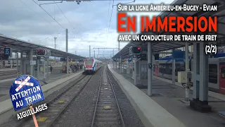 Ambérieu-Evian à bord d'un train de fret (Régiorail)