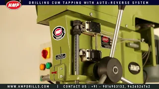 Drilling Cum Tapping Machine With Auto Reverse System | HMP Pillar Drill Machine Manufacturers INDIA