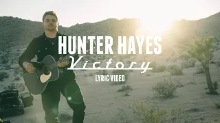 Hunter Hayes - Victory (Official Lyric Video)