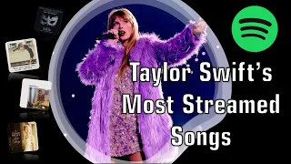 Taylor Swift's Top 30 Most Streamed Songs Combined on Spotify