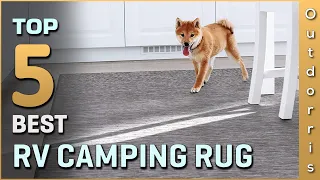 Top 5 Best RV Camping Rugs Review in 2023