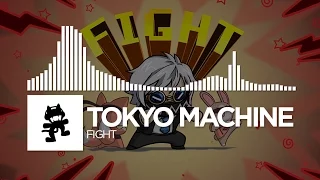 Tokyo Machine - FIGHT [Monstercat Release]