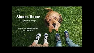 Benji (2018) Theme Song/ "Almost Home." Stephen Bishop FULL SONG