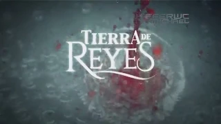 Tierra de Reyes - Entrada (Telemundo, 2014)