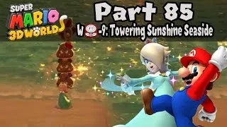 Super Mario 3D World - Part 85: World Flower-9 "Towering Sunshine Seaside" 100% Walkthrough!
