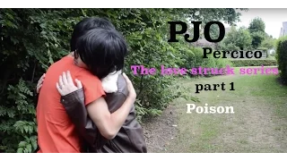 [PJO] Percico - love struck part 1 - poison cmv