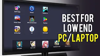 Best Emulator For Low End PC [2022]