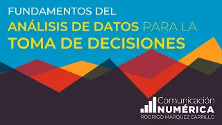 Fundamentos del Análisis de Datos para Toma de Decisiones