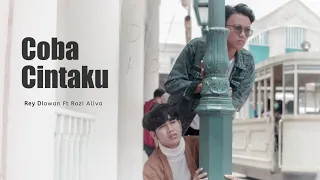 UN1TY - Coba Cintaku (Cover by Rey Diawan ft. Rozi Aliva)