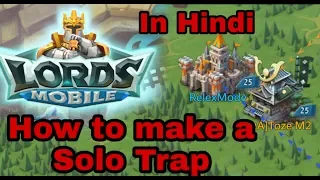 Lord mobile How to make a Solo Trap in Hindi