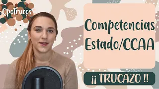 [TRUCAZO] 😲 COMPETENCIAS ESTADO / CCAA en la Constitución ▶Cómo diferenciarlas SIN apenas ESTUDIAR❗