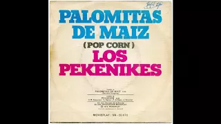 Los Pekenikes ‎– Palomitas De Maiz (Pop Corn) (1972)