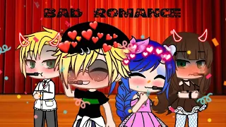 🔥Bad Romance🔥♡⭐Gacha Club⭐♡🫐MLB🫐