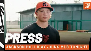 Jackson Holliday Joins MLB Tonight | Baltimore Orioles