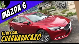 Mazda 6 El Rey del Cuernavacazo | Frankymostro