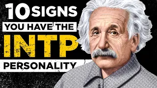 Are You An INTP? - 10 Signs You Have The Rare INTP Personality