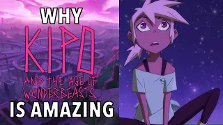 Why Kipo and the Age of Wonderbeasts is Amazing (SEASON 1 ANALYSIS)