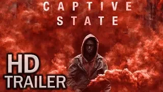 "CAPTIVE STATE" - Official Trailer 2