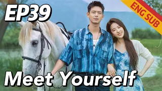 [Urban Romantic] Meet Yourself EP39 | Starring: Liu Yifei, Li Xian | ENG SUB