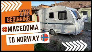 From Macedonia to the Arctic Circle! - The BEGINNING - Caravanning in Europe with Adria Aviva 360 DD