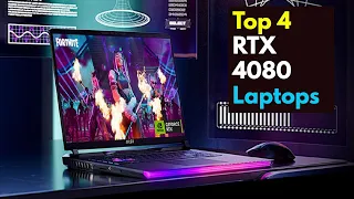 The Top 4 Best RTX 4080 Gaming Laptops of 2023