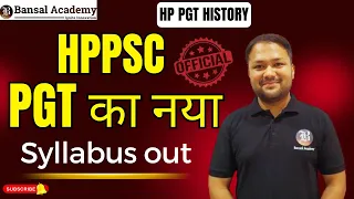 HPPSC PGT HISTORY | 2024 Official Syllabus Out | Discussion | Bansal academy